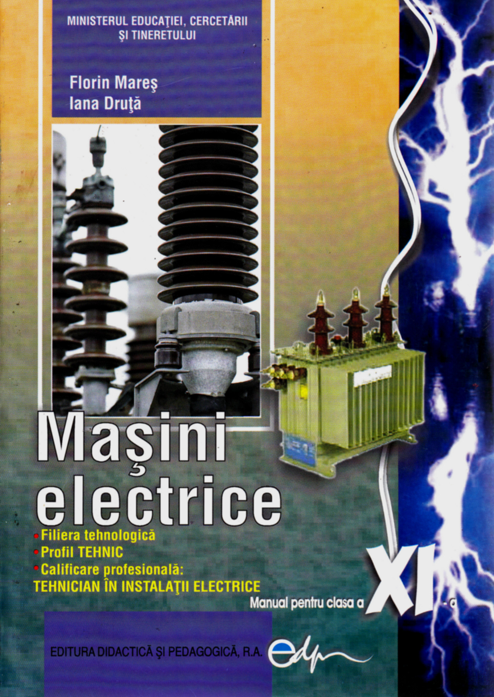 Masini Electrice Cls 11 - Florin Mares, Iana Druta
