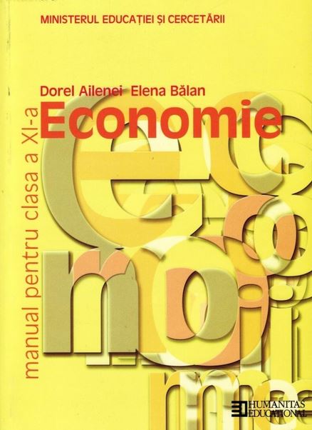 Economie - Clasa 11 - Manual - Dorel Ailenei, Elena Balan
