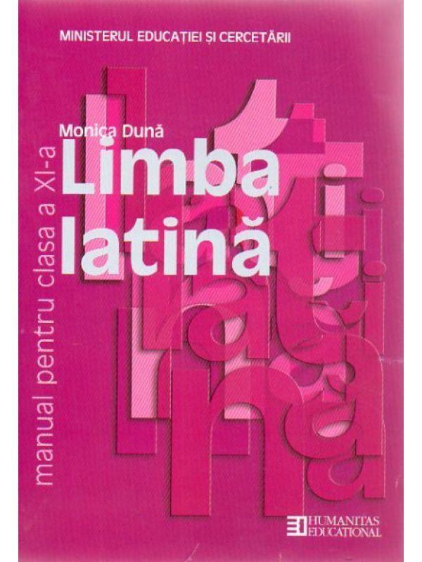 Latina - Clasa 11 - Manual - Monica Duna