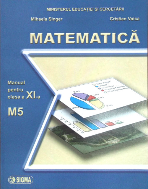 Manual matematica clasa 11 M5 - Mihaela Singer, Cristian Voica
