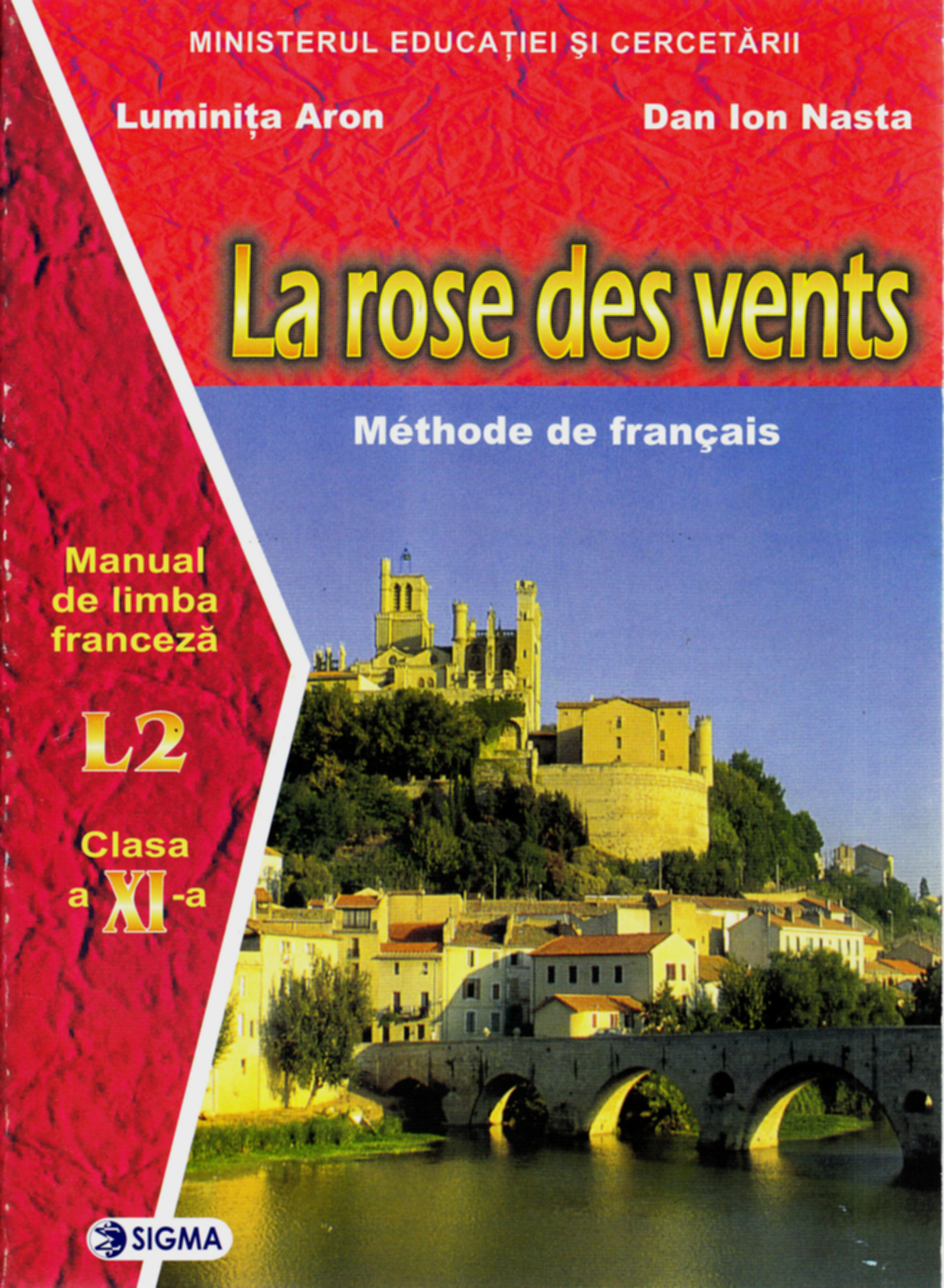 Franceza cls 11 l2 la rose des vents - Luminta Aron, Dan Ion Nasta