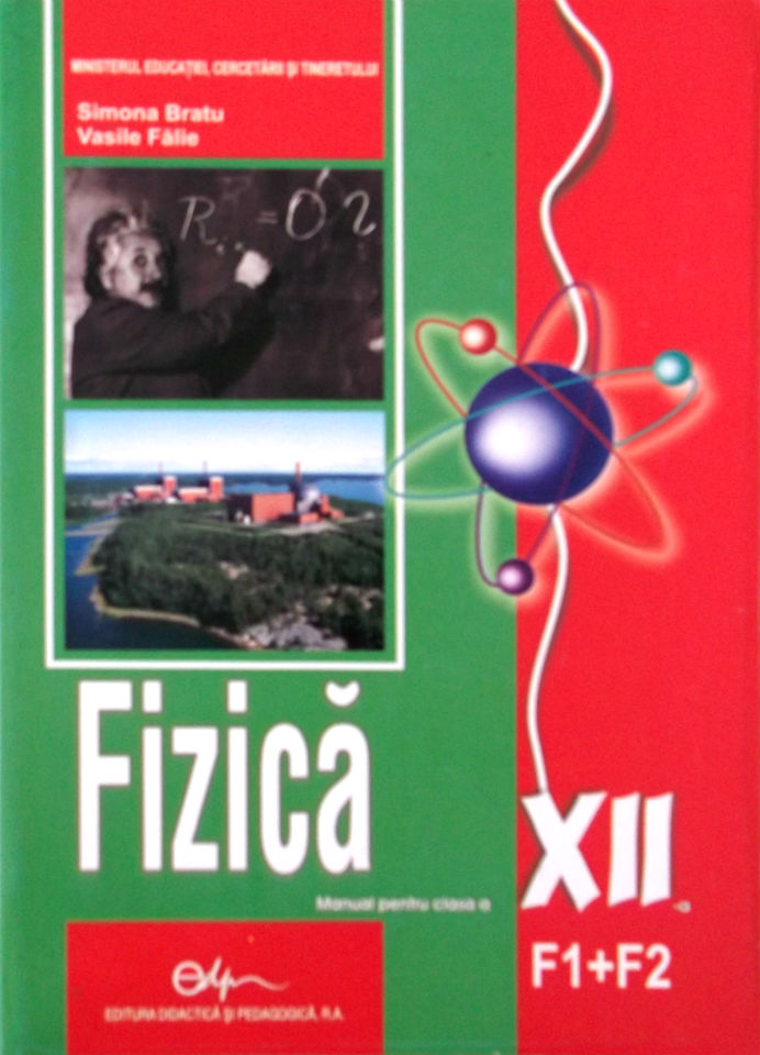 Fizica Cls 12 F1+F2 - Simona Bratu, Vasile Falie