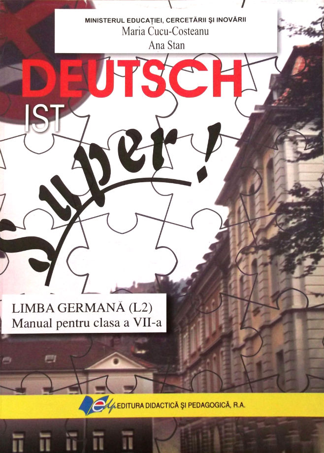 Limba germana L2 - Clasa 7 - Manual. Deutsch ist Super - Maria-Cucu Costeanu, Ana Stan