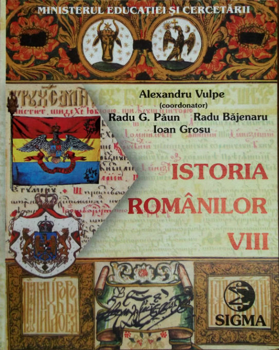 Istorie - Clasa 8 - Manual - Alexandru Vulpe, Radu G. Paun. Radu Bajenaru
