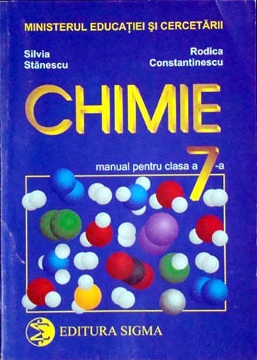 Chimie - Clasa 7 - Manual - Silvia Stanescu, Rodica Constantinescu