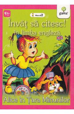 Poza produsului Invat sa citesc! in limba engleza - Alice in Tara Minunilor - Nivelul 2