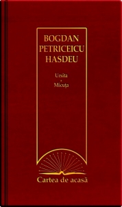 Cartea de acasa 16: Ursita. Micuta - Bogdan Petriceicu Hasdeu
