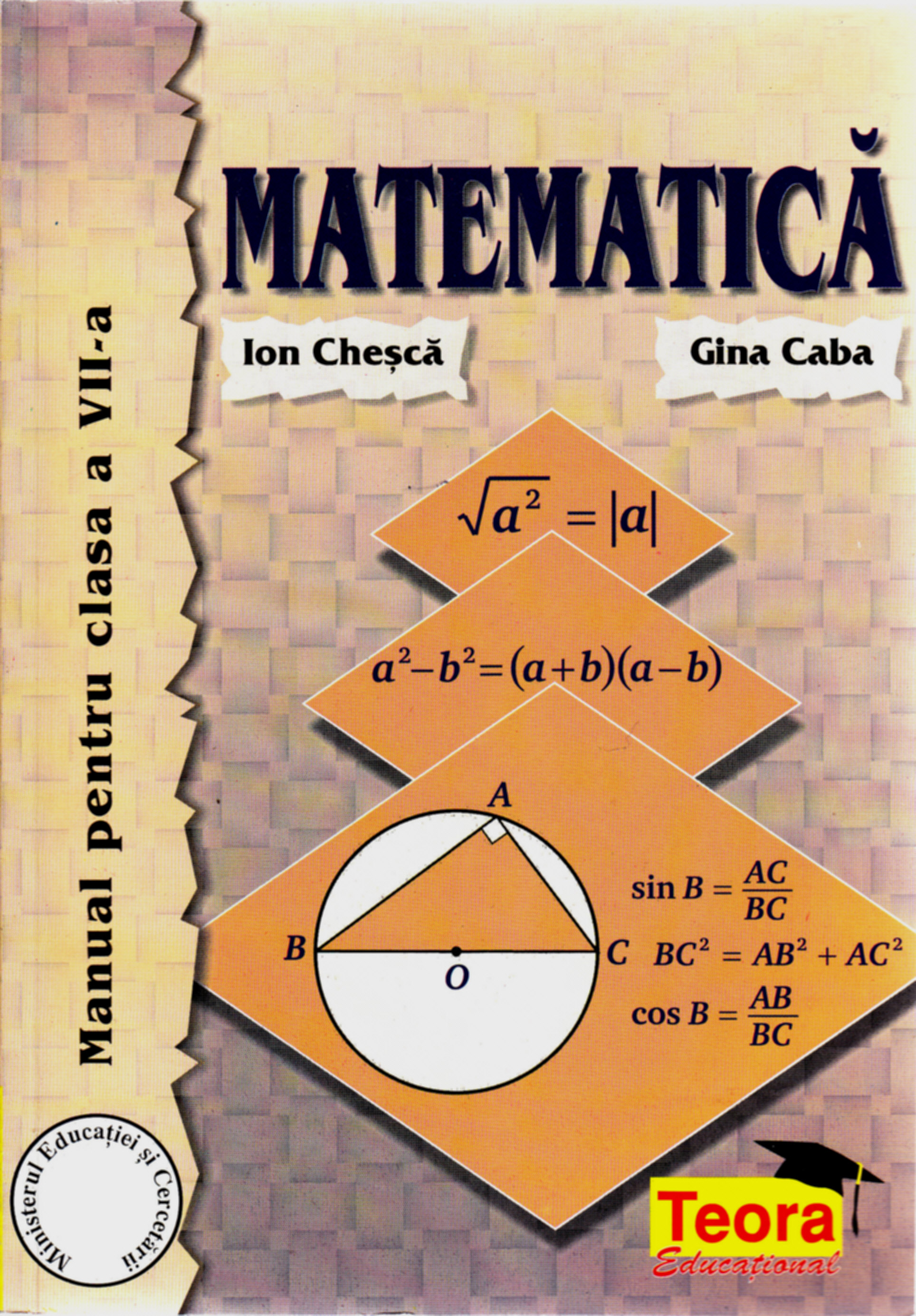Matematica cls 7 - Ion Chesca, Gina Caba