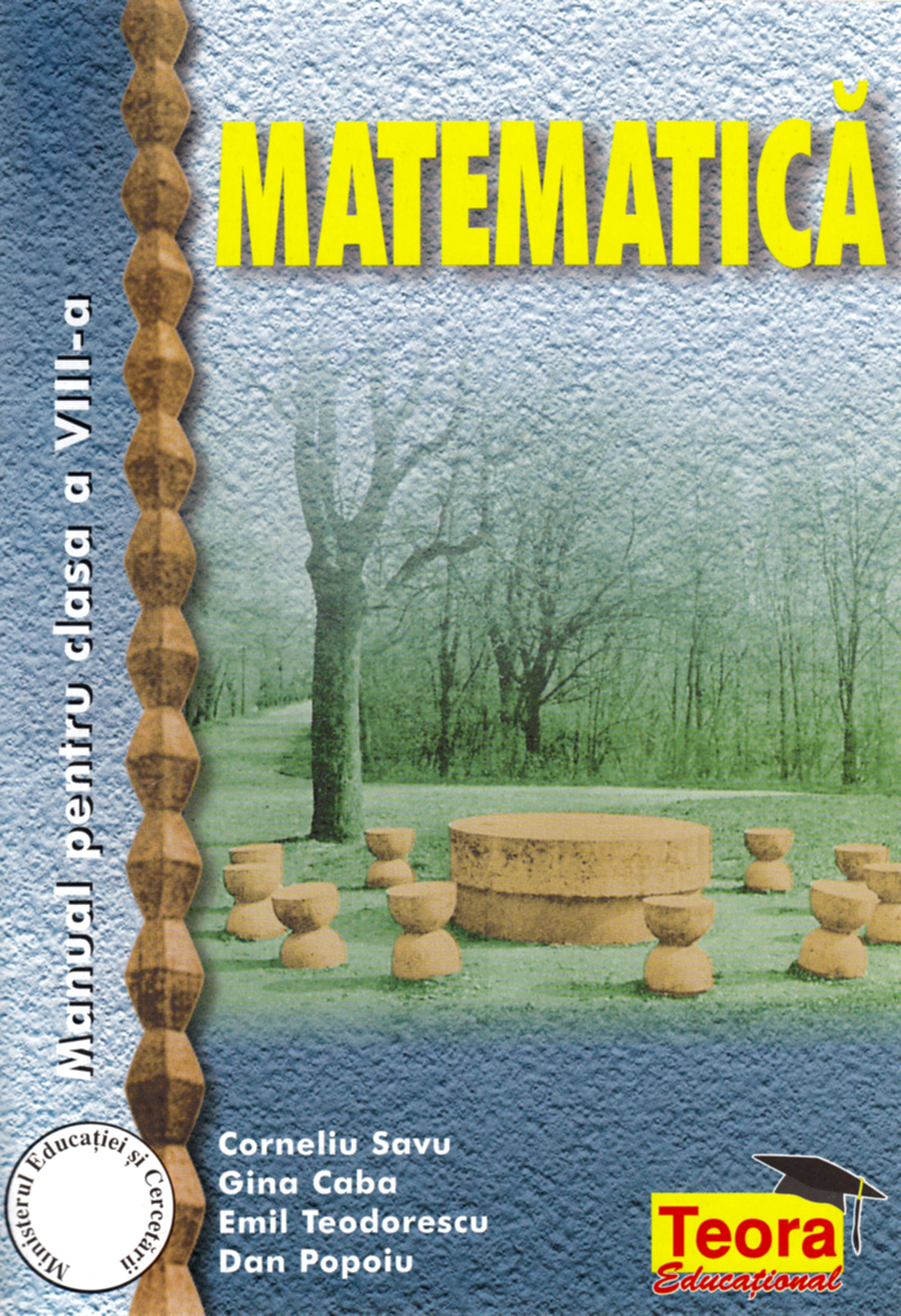 Matematica - Clasa 8 - Manual - Corneliu Savu , Gina Caba , Emil Teodorescu , Dan Popoiu