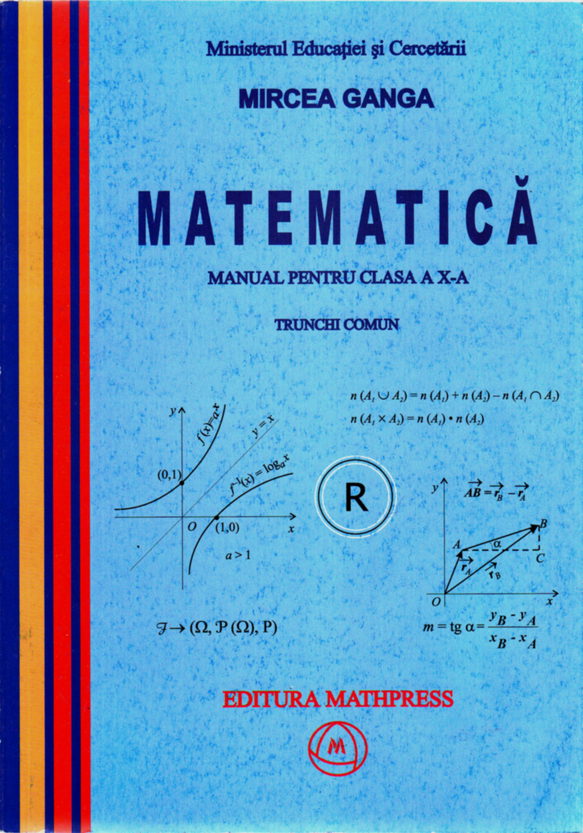 Manual matematica clasa 10 trunchi comun - Mircea Ganga