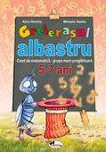 Coperta cărții 'Greierasul Albastru - Caiet Matematica Grupa Mare Pregatitoare 5 - 7 Ani - Alice Nichita'