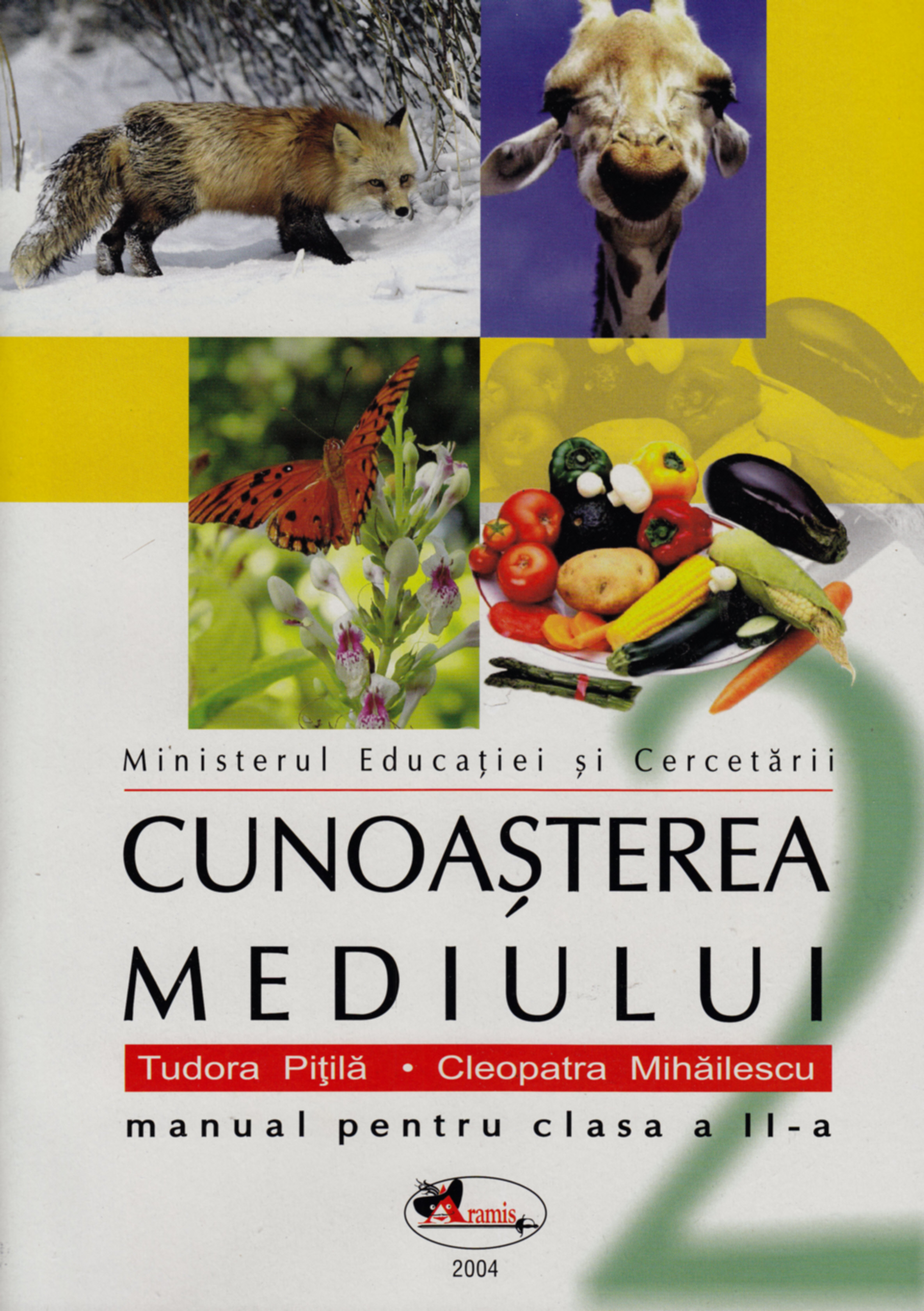 Cunoasterea mediului - Clasa 2 - Manual - Tudora Pitila, Cleopatra Mihailescu