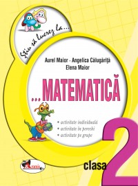 Coperta cărții 'Stiu sa lucrez la... matematica cls 2 - Aurel Maior, Angelica Calugarita'