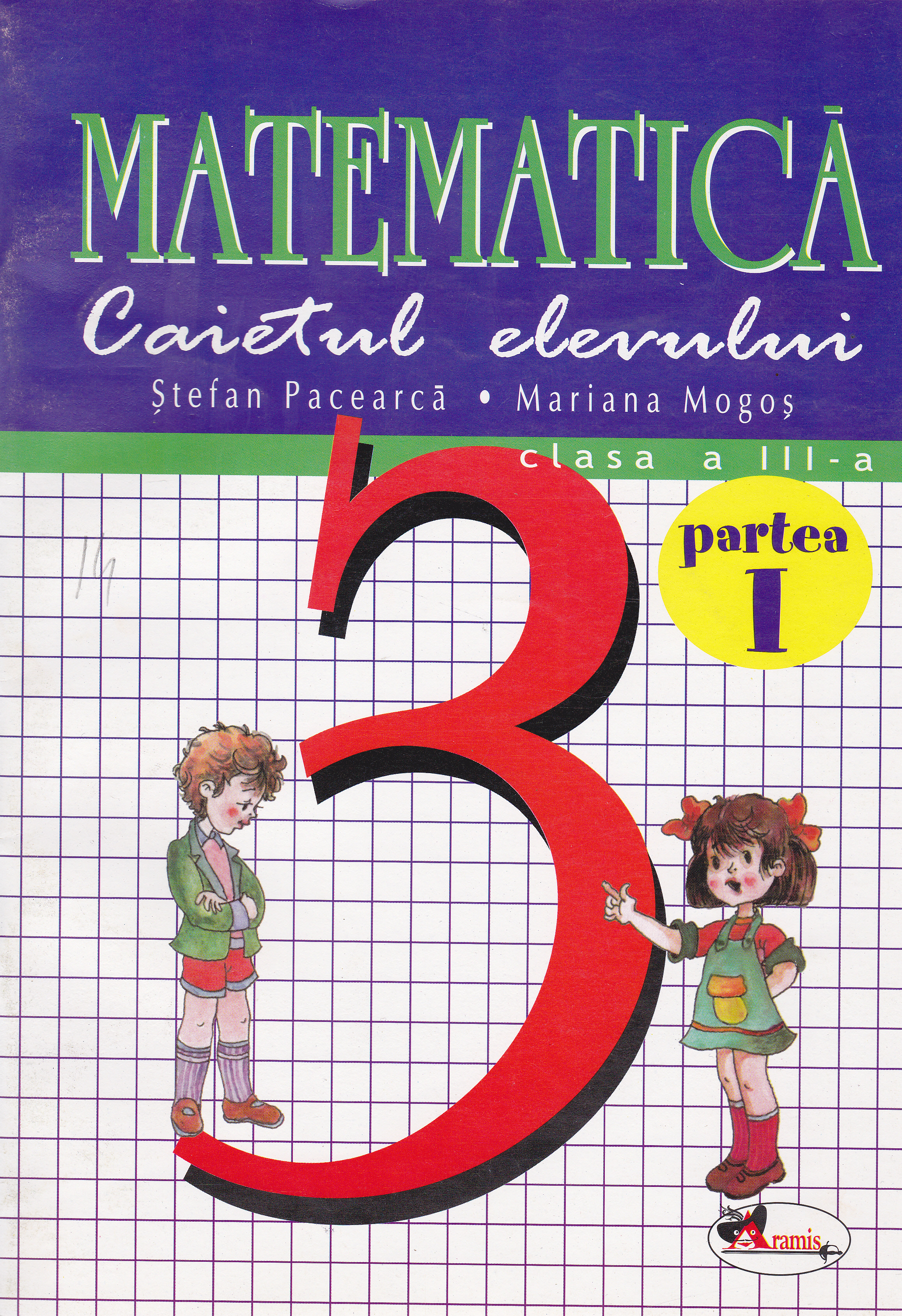 Matematica cls 3 caiet partea I - Stefan Pacearca, Mariana Mogos