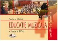 Manual educatie muzicala Clasa 4 - Caiet - Sofica Matei