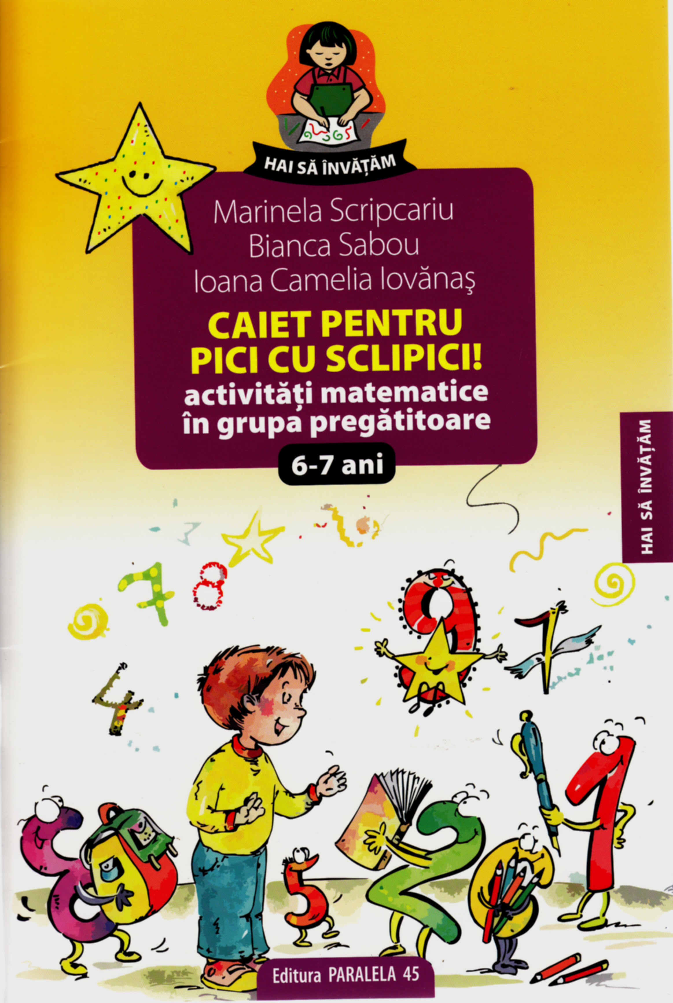 Coperta cărții 'Caiet pentru pici cu sclipici! Activitati matematice 6-7 ani - Marinela Scripcariu'