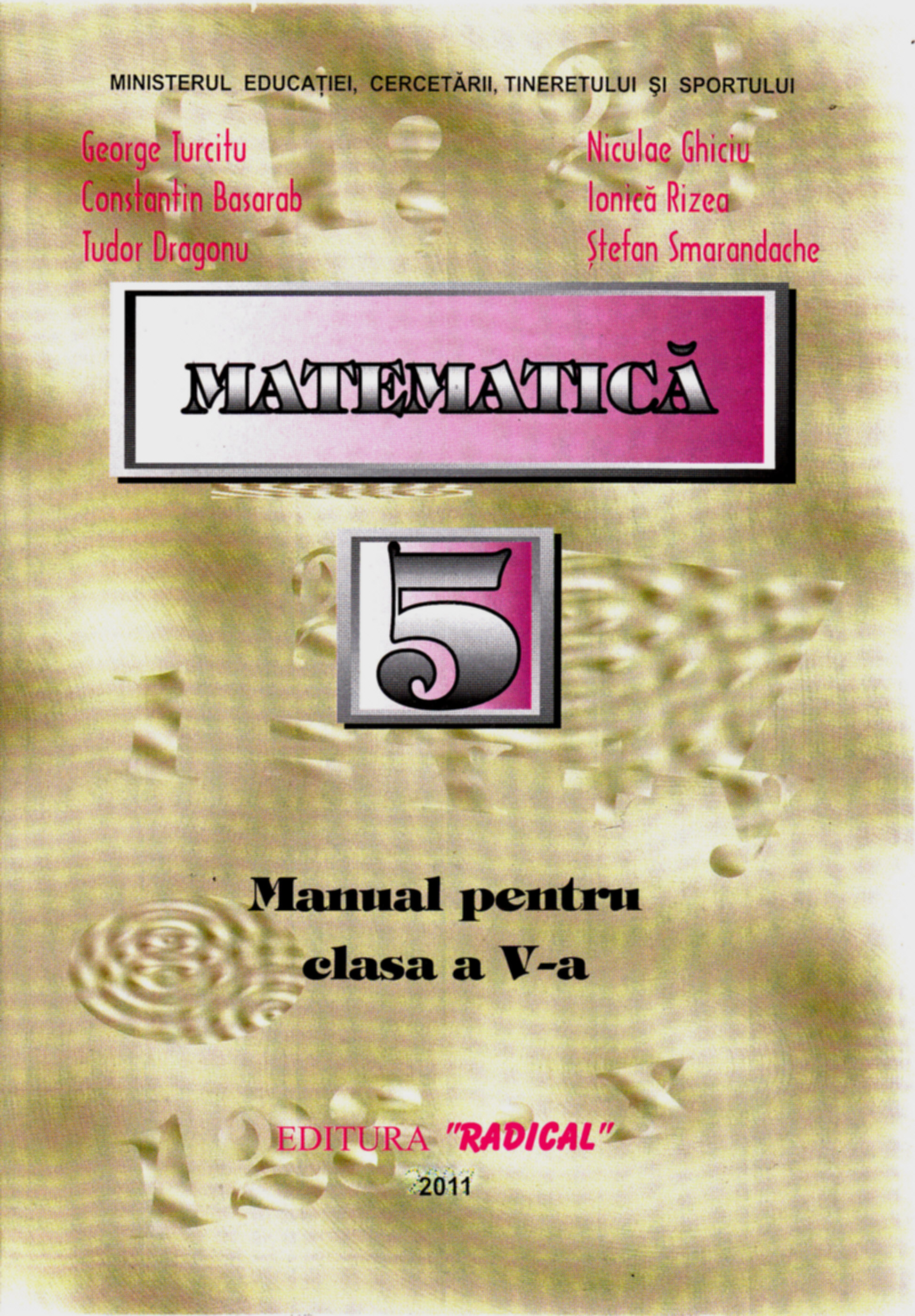 Manual matematica Clasa 5 - George Turcitu, Nicolae Ghiciu, Constantin Basarab, Ionica Rizea