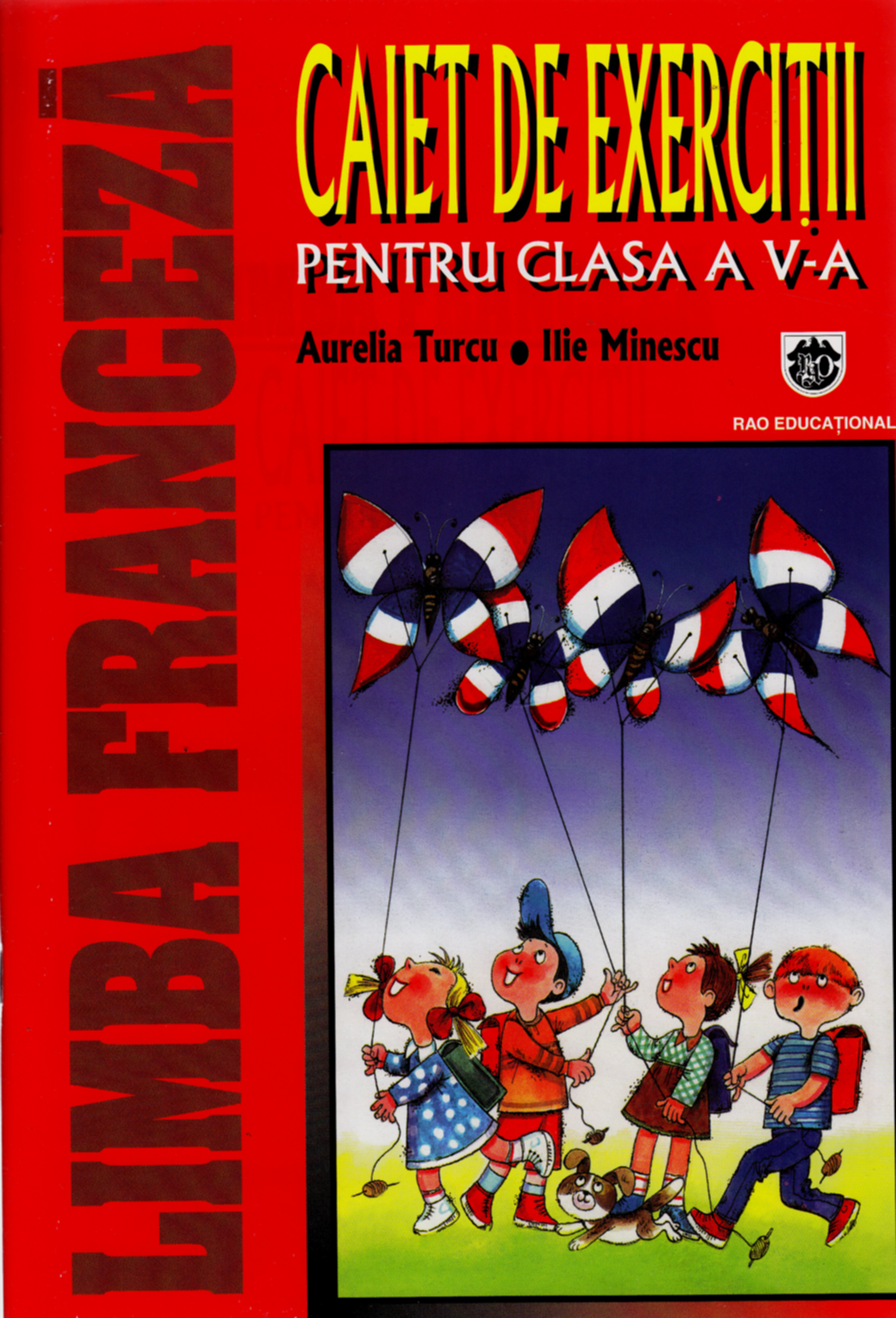 Franceza Cls 5 Caiet De Exercitii - Aurelia Turcu, Ilie Minescu