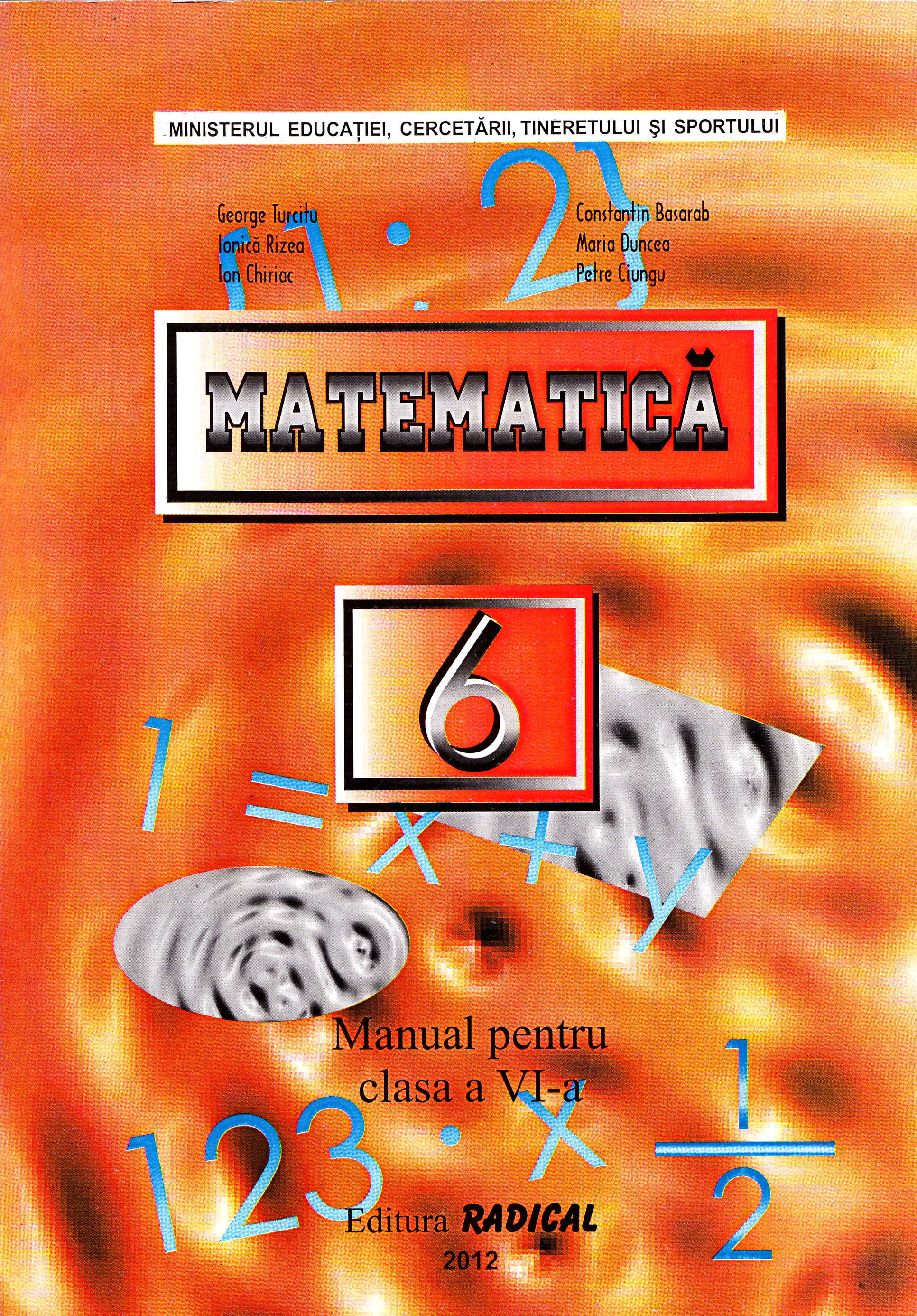 Manual matematica Clasa 6 - George Turcitu, Constantin Basarab, Ionica Rizea, Maria Duncea