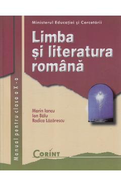 Poza produsului Limba romana - Clasa 10 - Manual - Marin Iancu, Ion Balu, Rodica Lazarescu