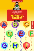 Coperta cărții 'Alfabetul Colorat 5-7 Ani 2008 - Camelia Varzaru, Diana Andreescu, Dana Strava'