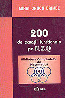 200 De Ecuatii Functionale Pe N, Z, Q - Mihai Onucu Drimbe