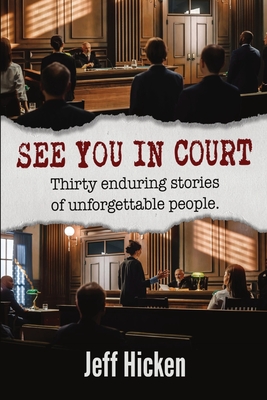 See You in Court - Jeff Hicken