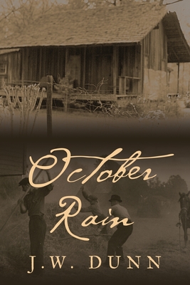 October Rain - J. W. Dunn
