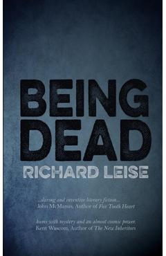 Poza produsului Being Dead - Richard Leise