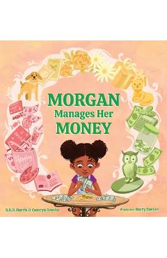 Poza produsului Morgan Manages Her Money - S. R. D. Harris