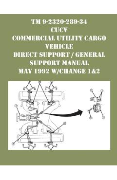 Poza produsului TM 9-2320-289-34 CUCV Commercial Utility Cargo Vehicle Direct Support / General Support Manual May 1992 w/Change 1&2 - Us Army