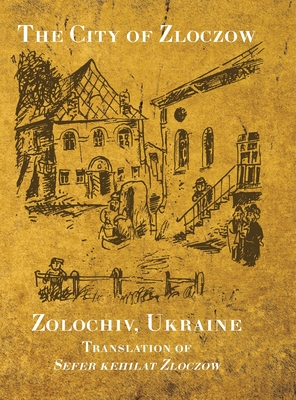 The City of Zloczow (Zolochiv, Ukraine) - Baruch Karu (krupnik)