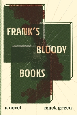 Frank's Bloody Books - Mack Green