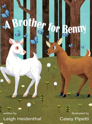 A Brother for Benny - Leigh Heidenthal