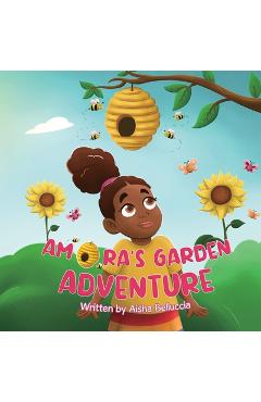 Coperta cărții 'Amora's Garden Adventure - Aisha Belluccia'
