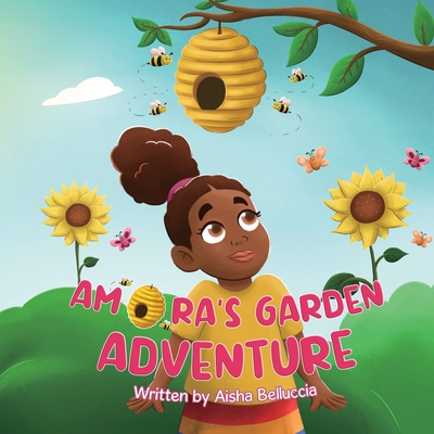 Coperta cărții 'Amora's Garden Adventure - Aisha Belluccia'
