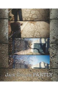 Coperta cărții 'Partly: Selected Poems: 1954-2016 - Jack Collom'