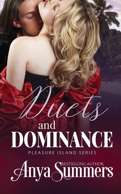 Duets and Dominance - Anya Summers