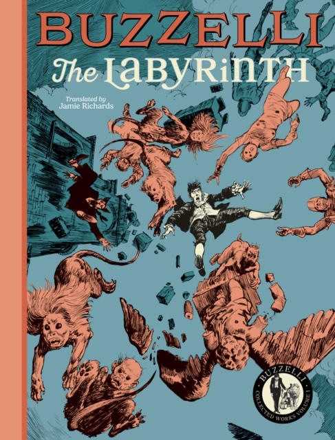 Buzzelli Collected Works Vol. 1: The Labyrinth - Guido Buzzelli