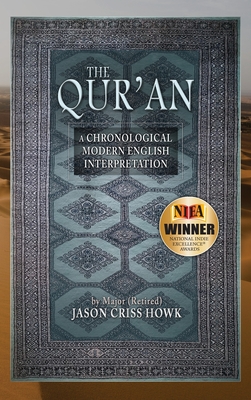 Coperta cărții 'The Qur'an: A Chronological Modern English Interpretation - Jason Criss Howk'
