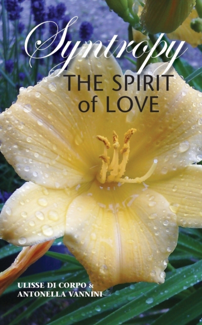 Syntropy: The Spirit of Love - Ulisse Di Corpo