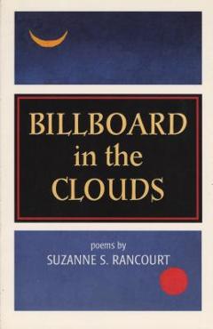 Poza produsului Billboard in the Clouds - Suzanne S. Rancourt