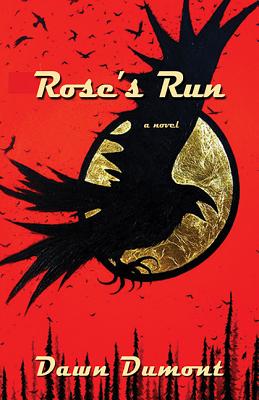 Coperta cărții 'Rose's Run - Dawn Dumont'
