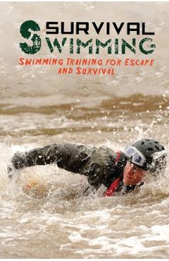 Poza produsului Survival Swimming: Swimming Training for Escape and Survival - Sam Fury