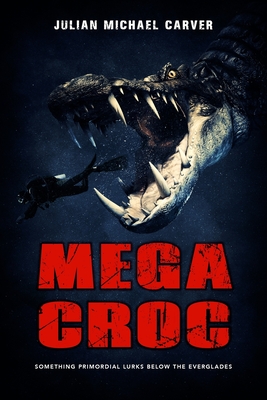 Megacroc - Julian Michael Carver