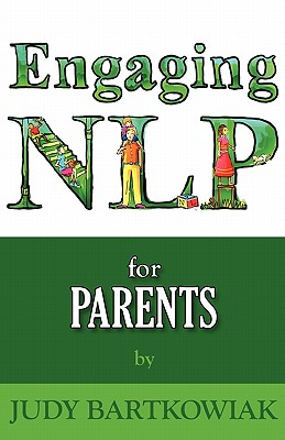 Nlp for Parents - Judy Bartkowiak