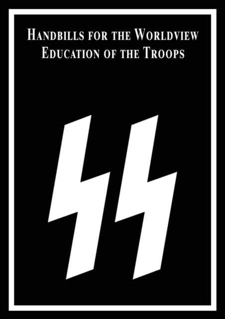 Handbills for the Worldview Education of the Troops - Steven Kerr B. A. (hons)