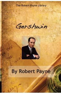 Coperta cărții 'Gershwin - Robert Payne'