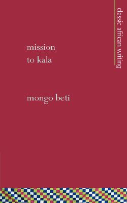 Mission to Kala - Mongo Beti