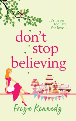 Don't Stop Believing - Freya Kennedy